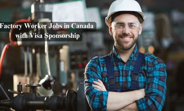 Factory Worker Jobs in Canada